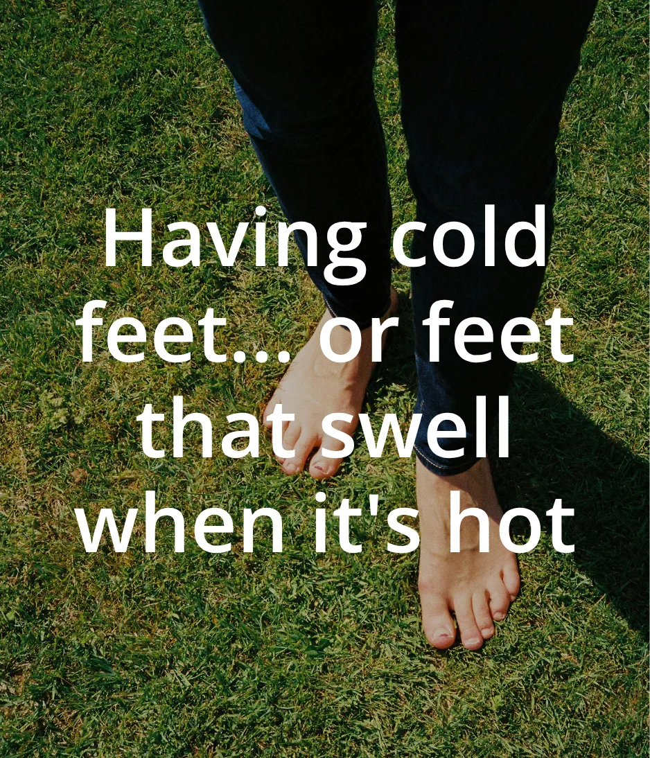 need ClimFeet heating and cooling insoles for circulatory problems cold feet